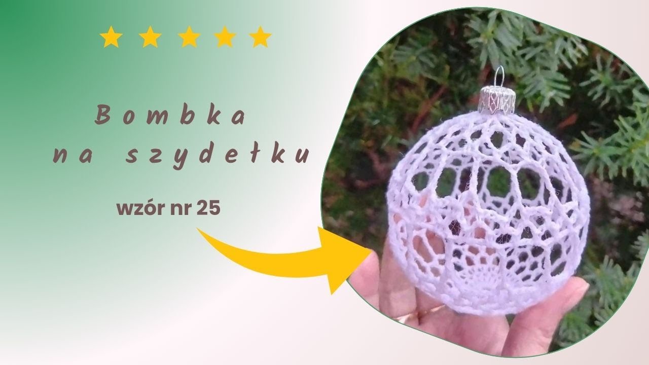 #szydełkowaniebajeryeli Jak Zrobić? Bombka 8cm Wzór 25 Na Choinkę Szydełko/Christmas balls tutorial