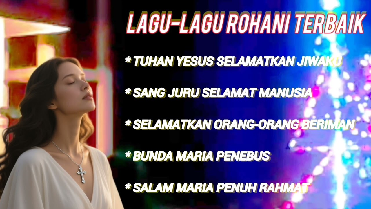 Lagu Rohani Terbaik 2026// Tuhan Yesus Selamatkan Jiwaku 