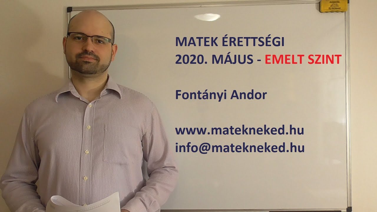 2020. május - kidolgozott emelt szintű matek érettségi