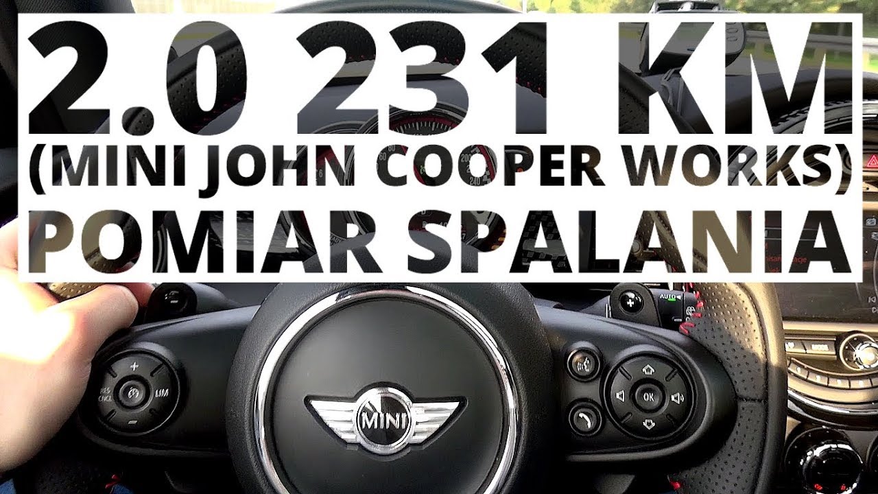 MINI John Cooper Works 2.0 231 KM (AT) - pomiar zużycia paliwa
