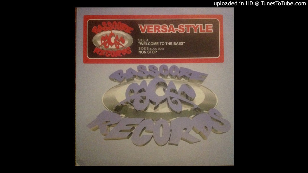 Versa-Style - Welcome to the Bass