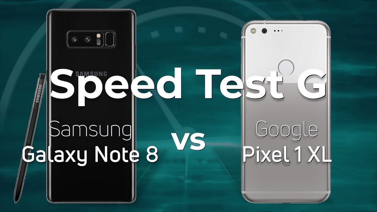 Samsung Galaxy Note 8 (Exynos 8895) vs Google Pixel 1 XL (Snapdragon 821)