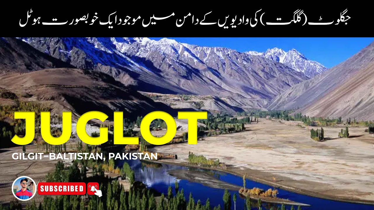 Jaglot Gilgit Baltistan | United Hotel Jaglot | Islamabad to Hunza Valley via Karakoram Highway