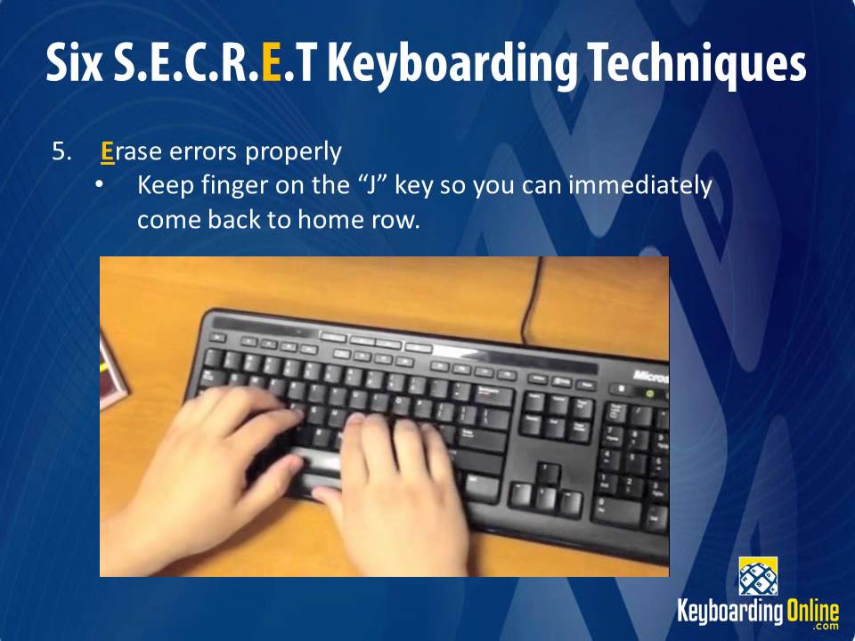 Six Secret Keyboarding Techniques