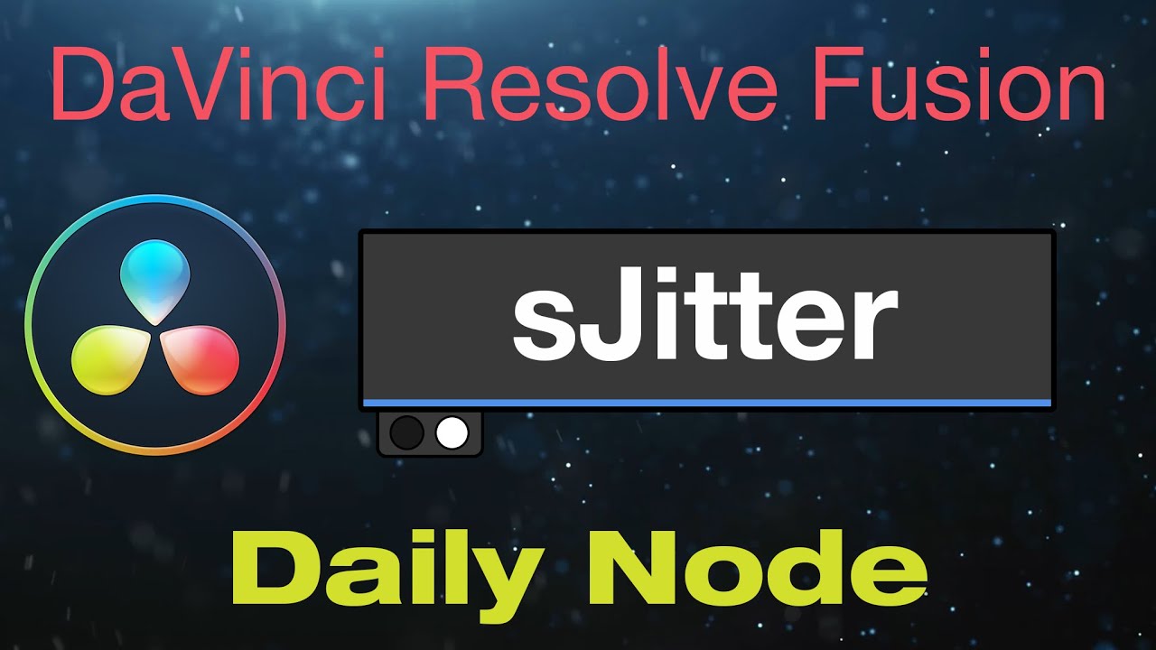 DaVinci Resolve Fusion sJitter Node