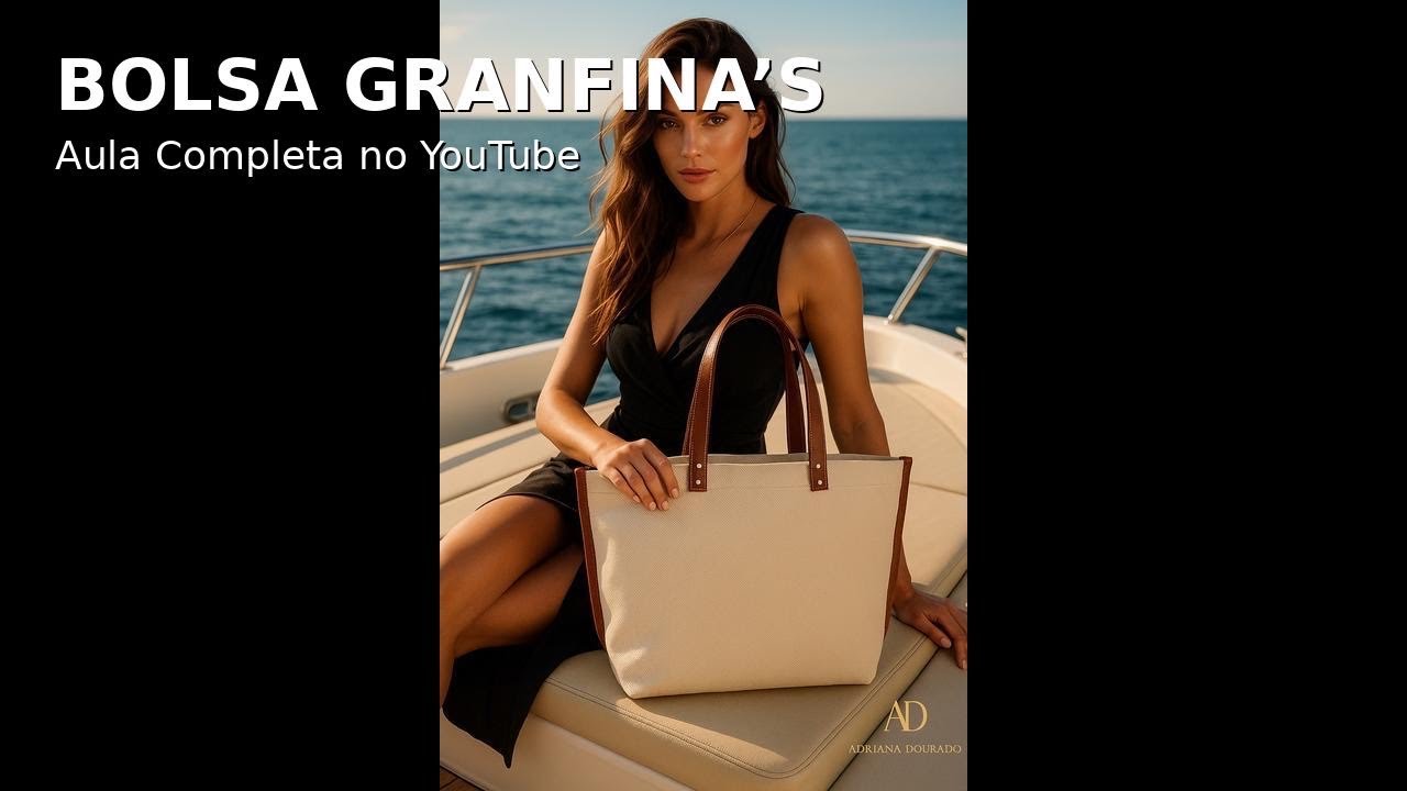 Aprenda curso Bolsa Granfina’s em lona e couro