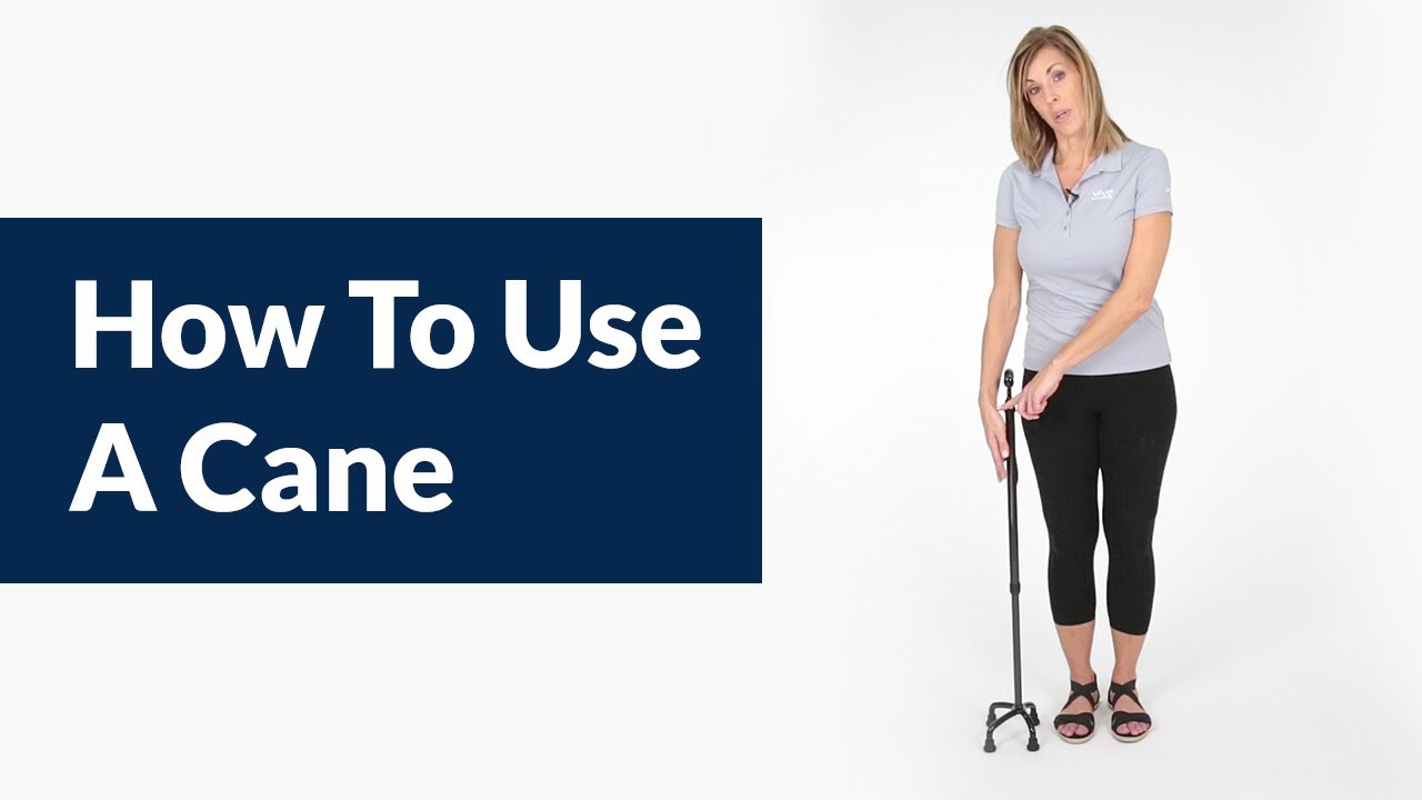 How to Use a Walking Cane