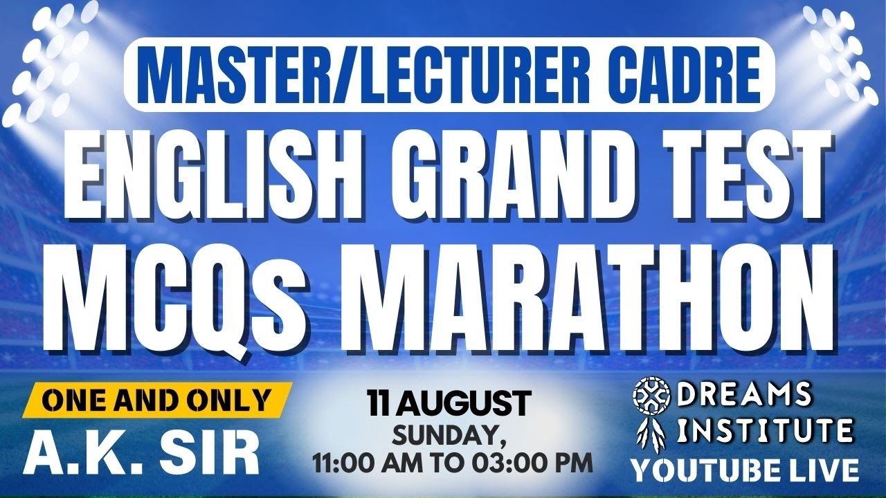 English | Master/Lecturer cadre | MCQs Marathon | 11 August | 11 AM to 03 PM | A.K.SIR