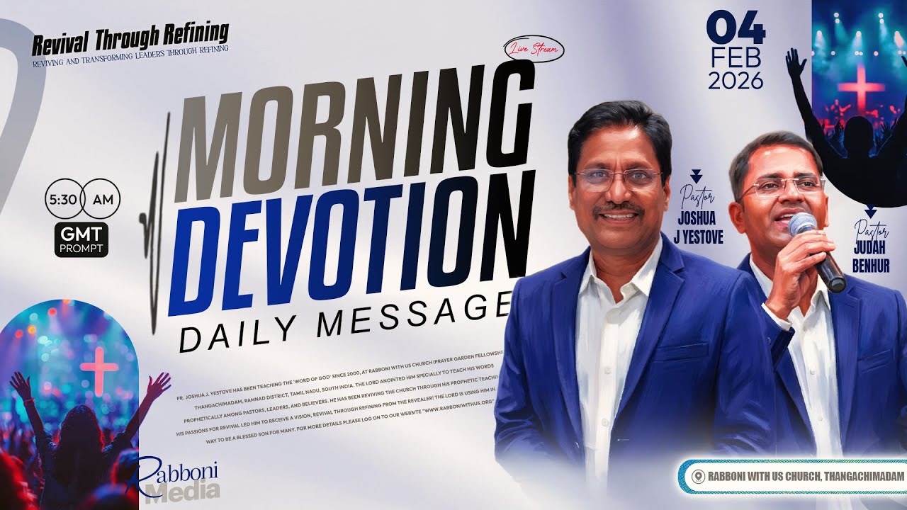 🔴 LIVE || Morning Devotion || 04- February-2026 || Message by Pr. Joshua J. Yestove || Rabboni Media