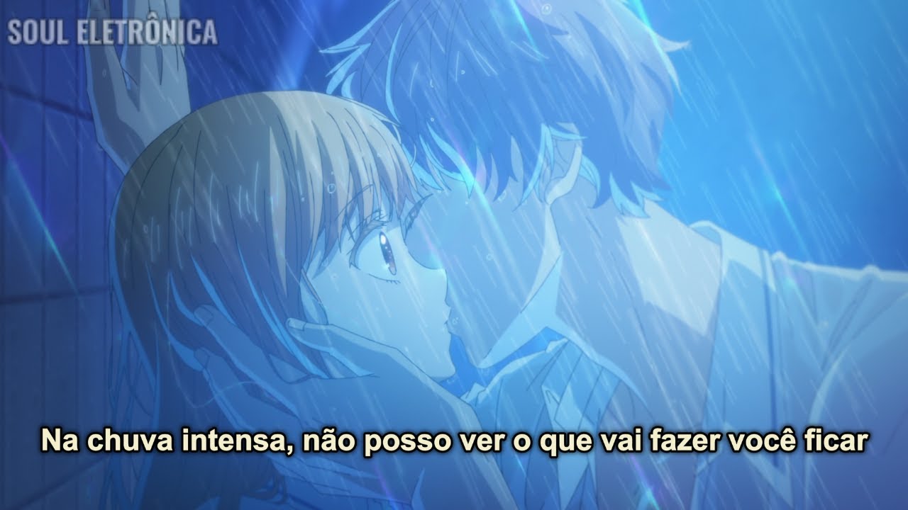 Anyway, I'm Falling in Love with You 「AMV BR」Pouring rain『Imfinenow & maberry』[Legendado PT BR]