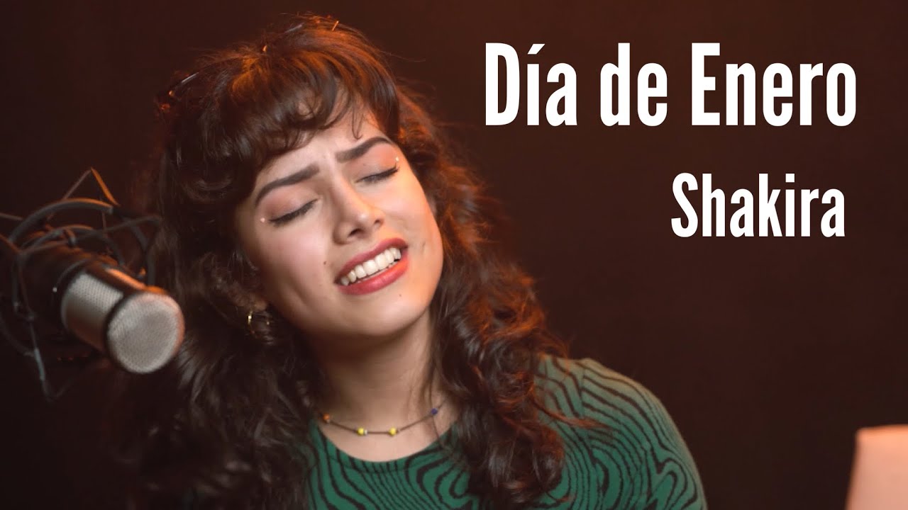 DÍA DE ENERO - SHAKIRA (COVER) - RASHEL MONTIEL ft. PABLO ESCOBAR