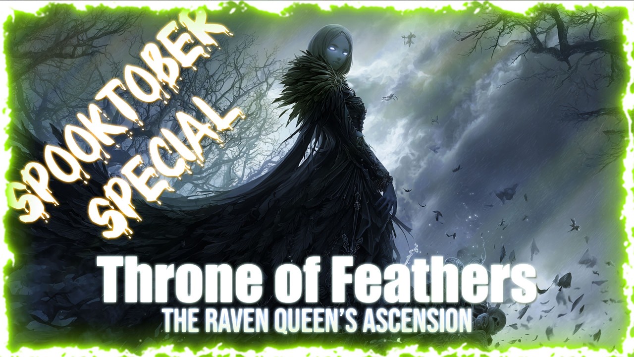 Throne of Feathers – The Raven Queen’s Ascension