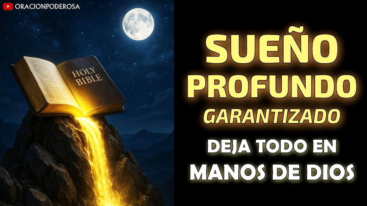 🌙✨ ¡Sueño Profundo Garantizado! ✨🌙 Deja Todo en Manos de Dios Antes de Dormir