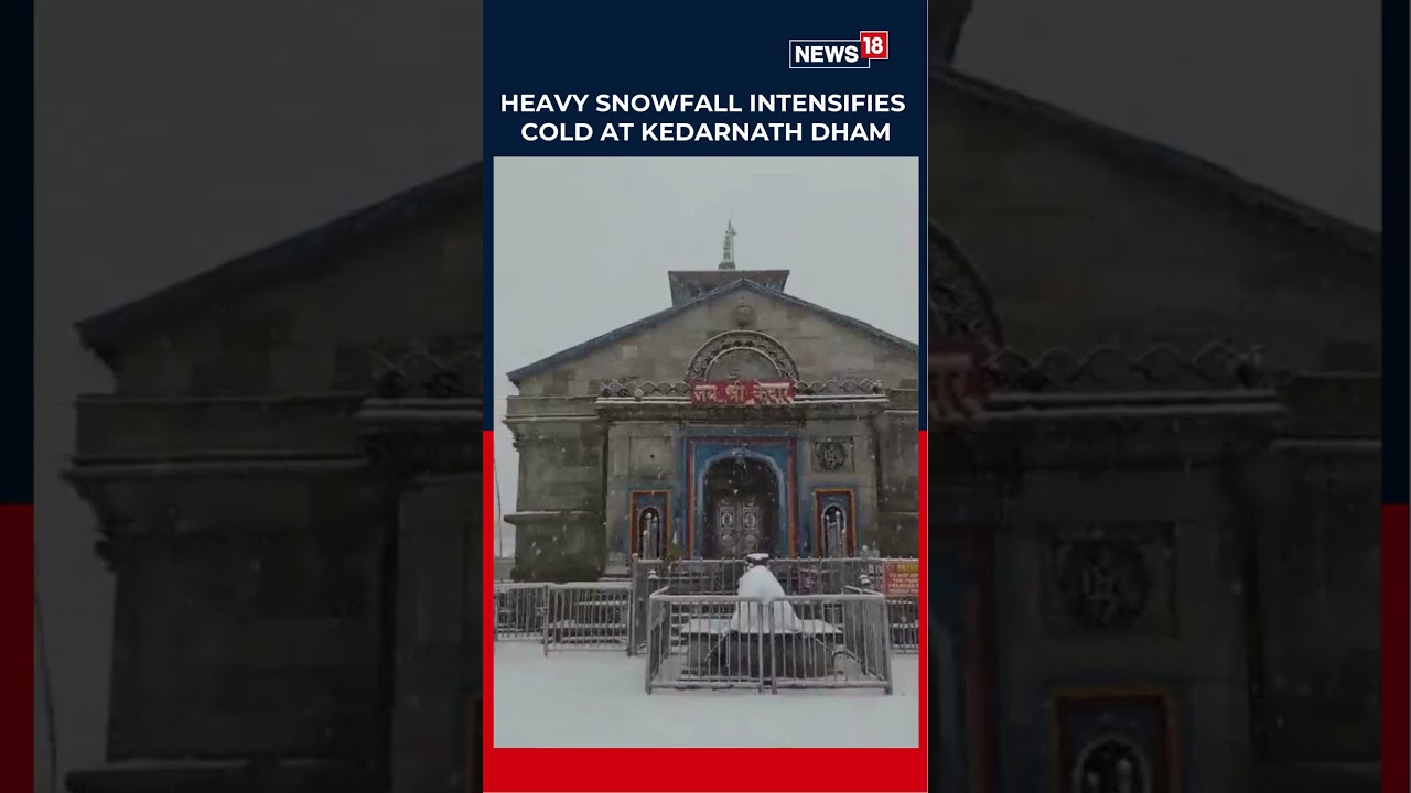 Kedarnath Dham Covered in Snow, Cold Wave Grips Region | Uttarakhand Cold Wave | Weather News | N18S