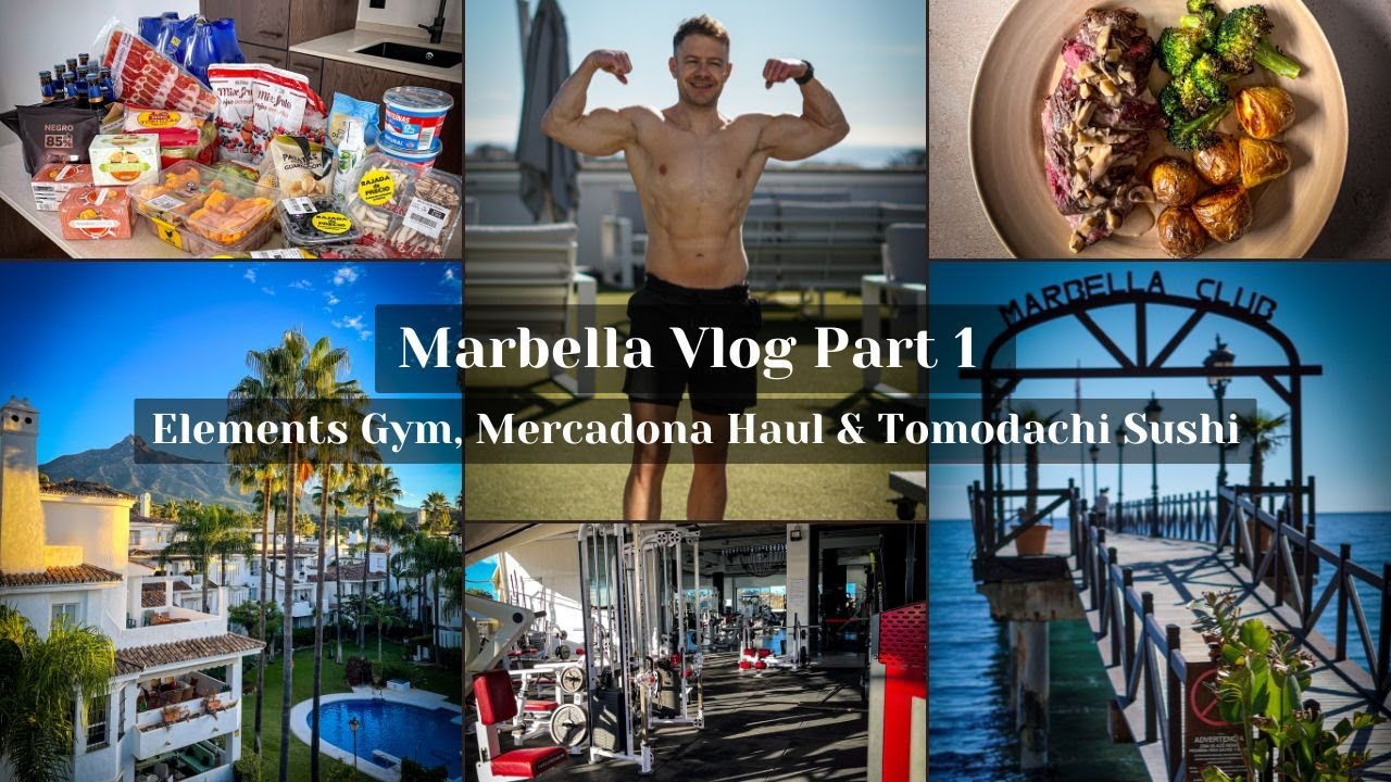 Marbella Vlog Part 1 | Elements Gym, Mercadona Haul & Tomodachi Sushi 🇪🇸