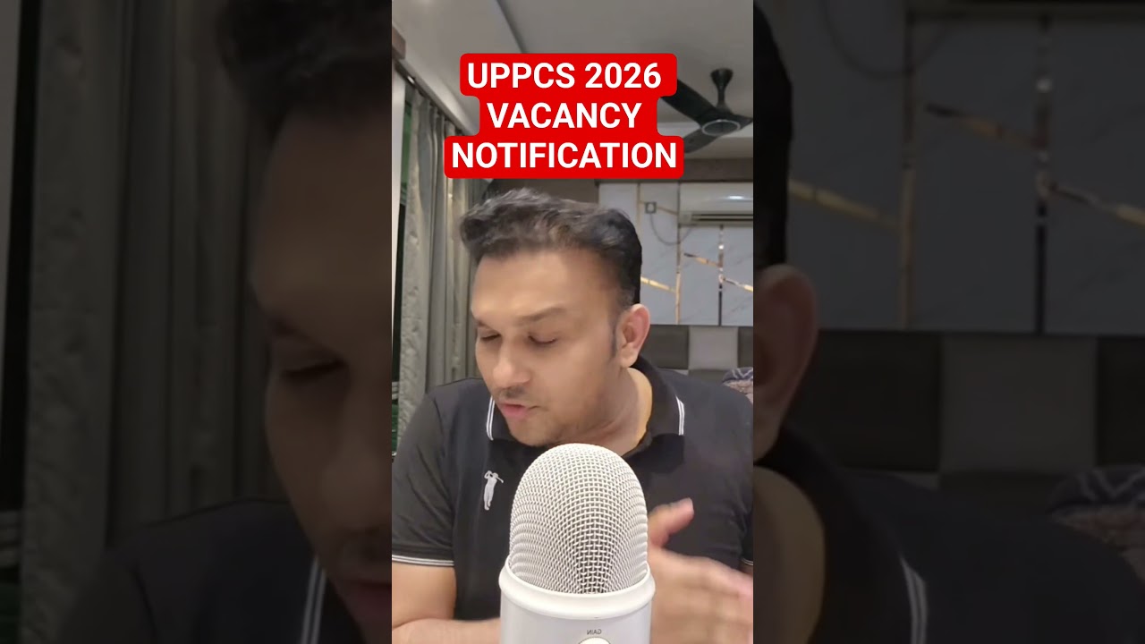 uppcs 2026 vacancy notification Exam date#viralvideo #shortvideo #uppcs #uppsc #uppcs2025 #uppsc2025