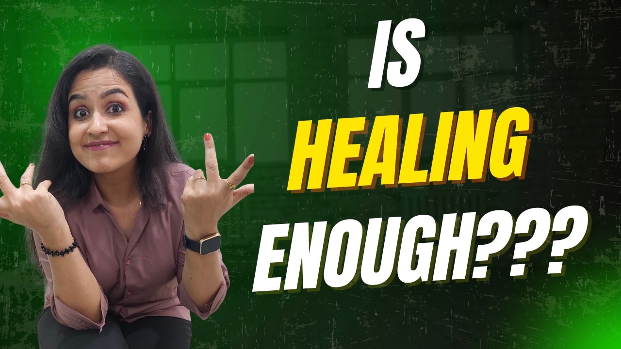Healing ke baad bhi Anxiety kun reh jaati hai????????
