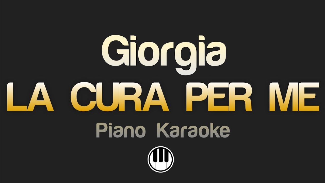 Giorgia - LA CURA PER ME (Karaoke)