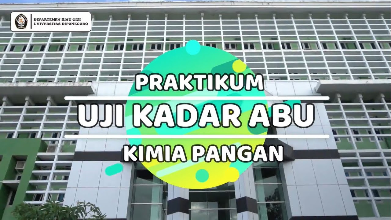 Praktikum Uji Kadar Abu
