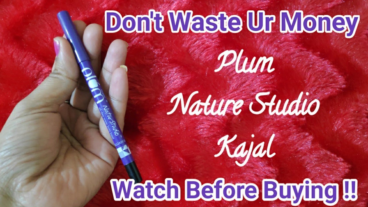 Plum Nature Studio Kajal Review With Live Demo || Plum Kajal Review