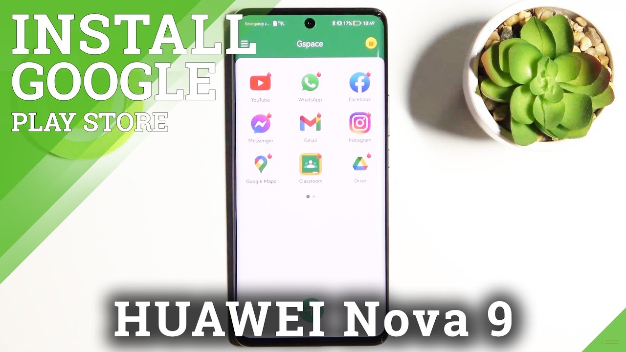 Как загрузить и установить приложения Google на HUAWEI Nova 9 — используйте Google Play Store
