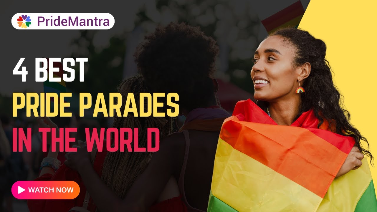 4 Best Pride Parades Around The World | Best Pride Parade |