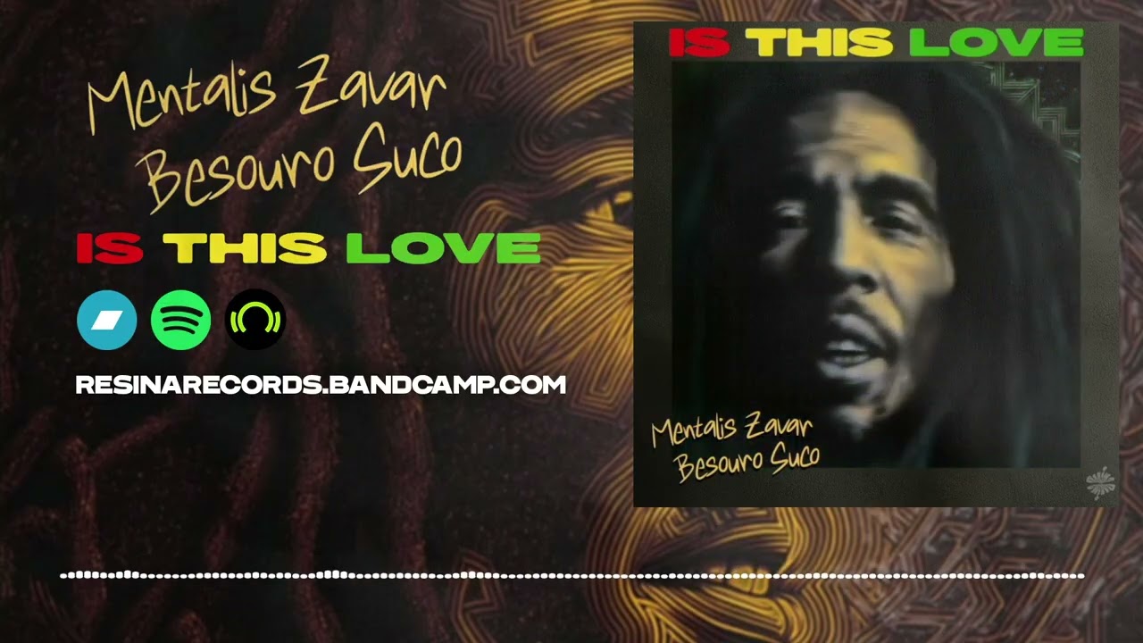 Mentalis Zavar & Besouro Suco - Is this Love