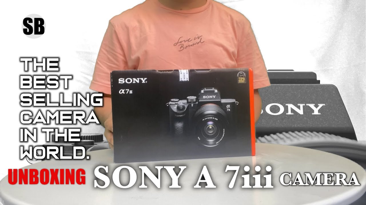 UNBOXING SONY A7iii CAMERA/THE BEST-SELLING CAMERA IN THE WORLD/SONY UNIVERSE/SONY CAMERA/SB PLAYON.