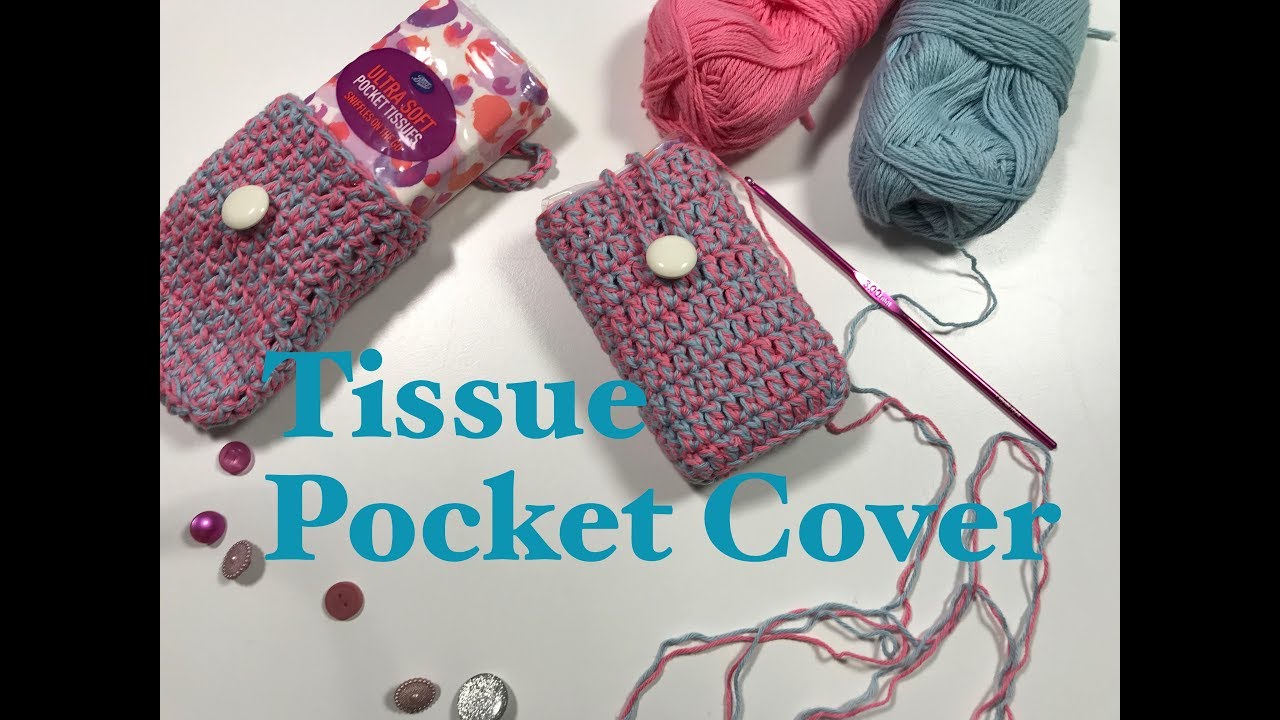 Ophelia Talks about a Cover for a Tissue Pocket