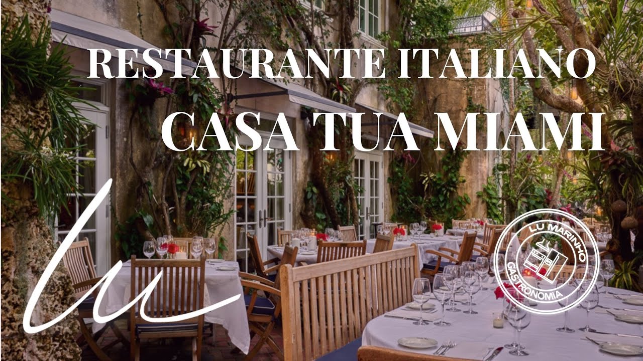 RESTAURANTE ITALIANO CASA TUA EM MIAMI, IMPERDÍVEL | GASTRONOMIA | LU MARINHO