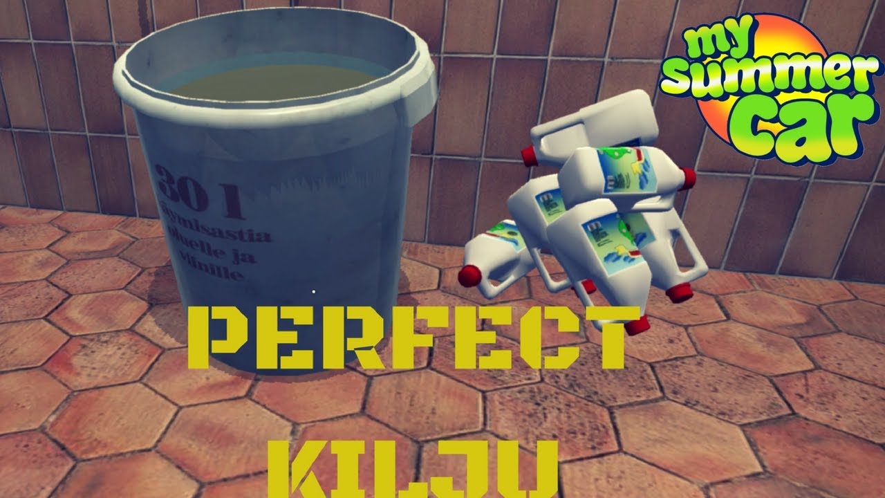 [Tutorial] How to make and sell perfect Kilju + bucket place - My Summer Car #8