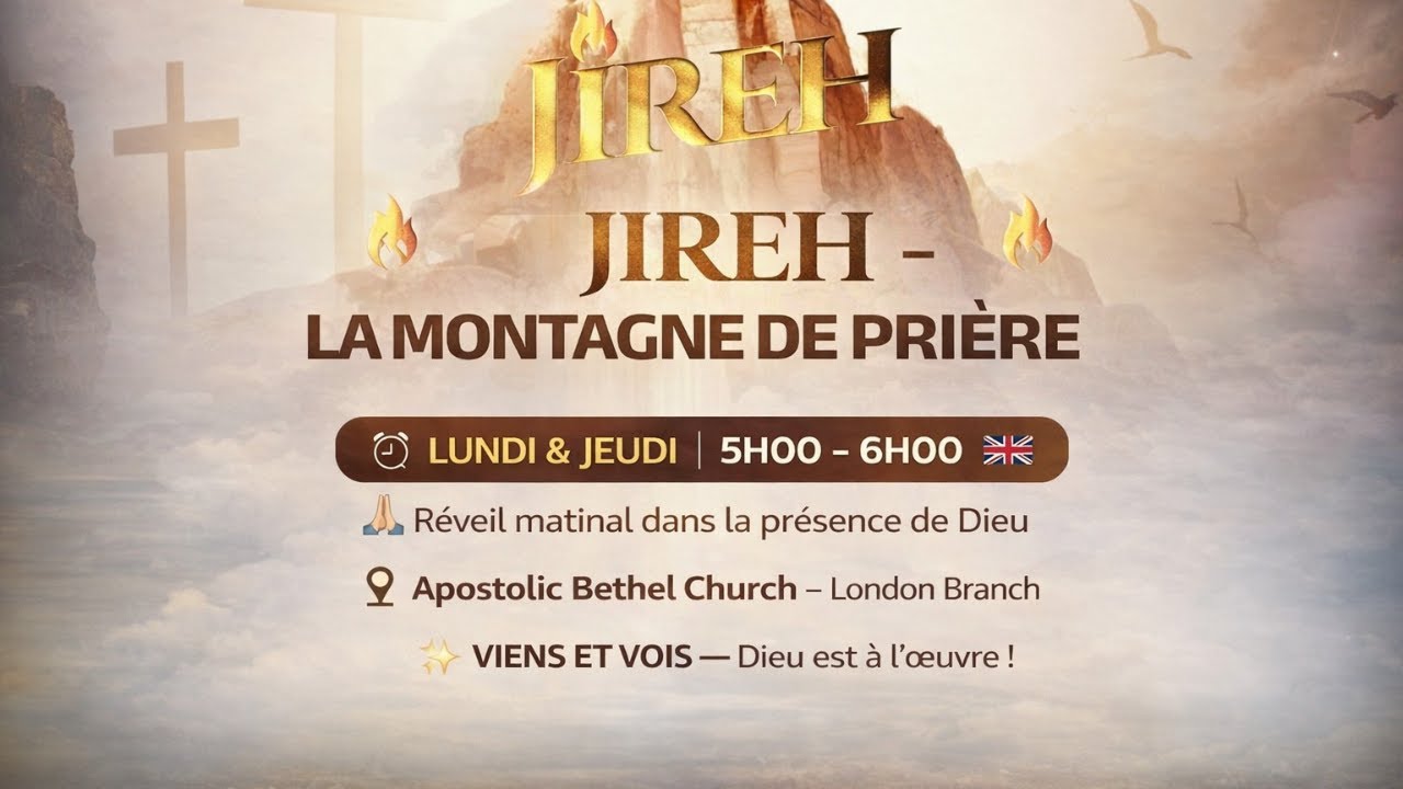 JIREH MONTAGNE DE PRIERE-PRIERES MATINALES