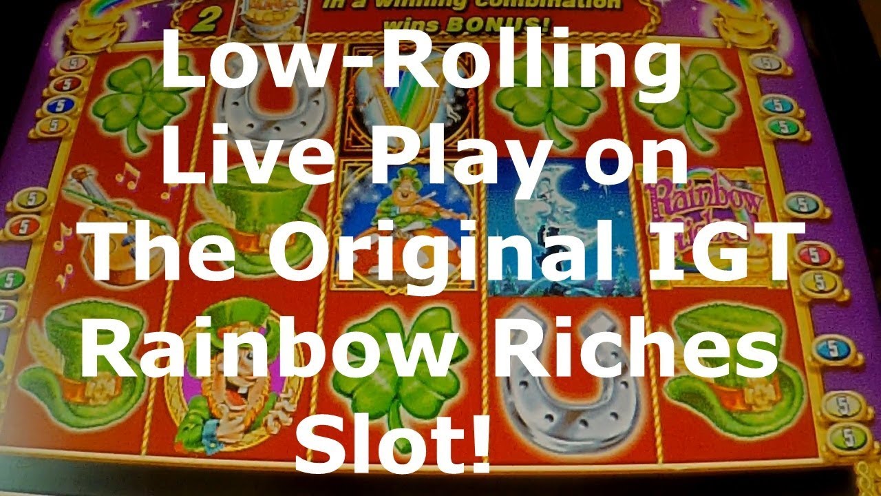 Rainbow Riches IGT Slot  Low Rolling Live Play