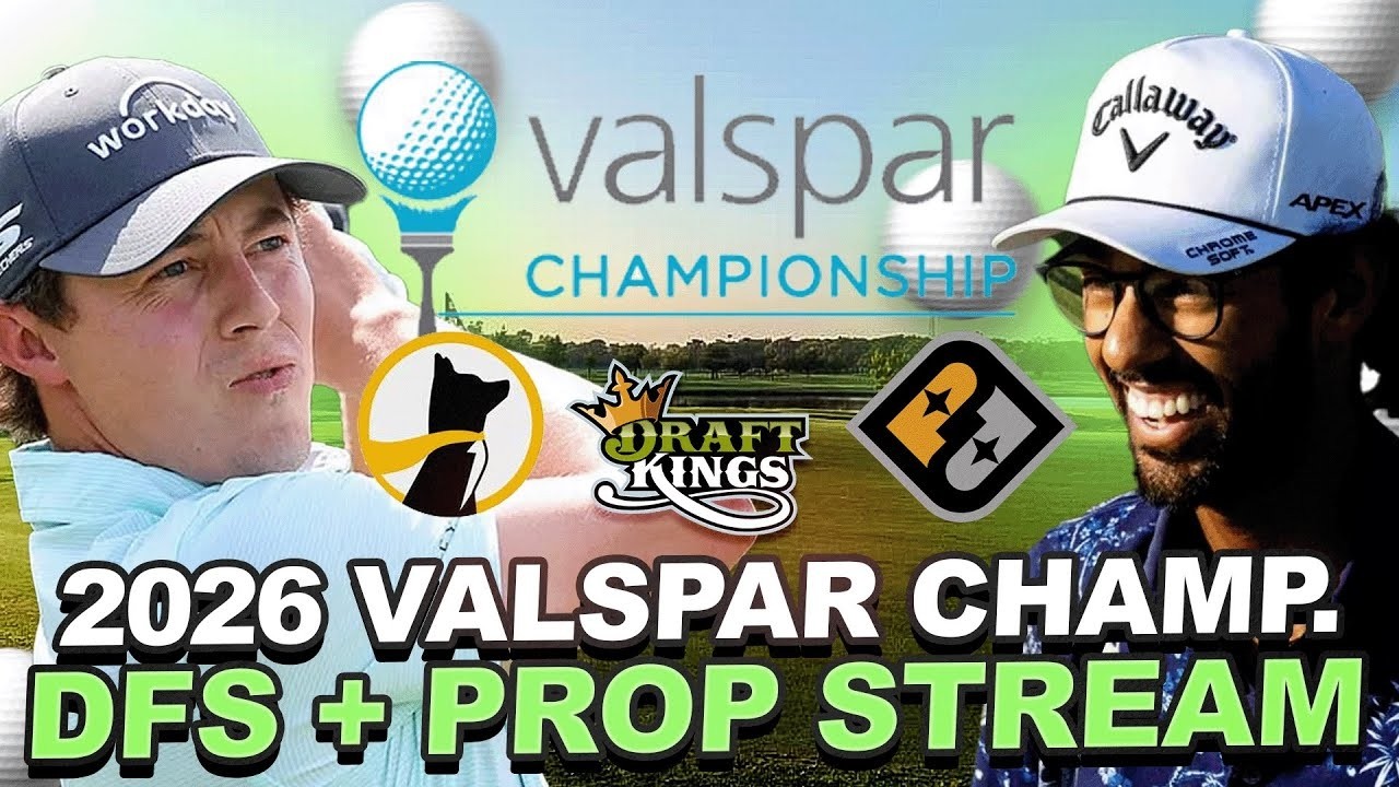 Valspar Championship DFS + Prop Stream : Weather, GPP Strategy, Pick 'em Props + Matchup Bets