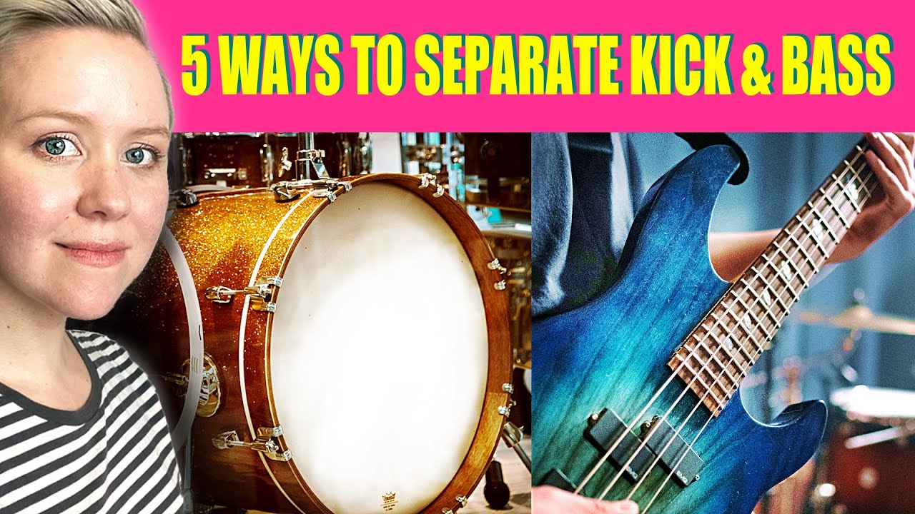 5 Ways To Separate Kick & Bass • Low-End Production & Mixing