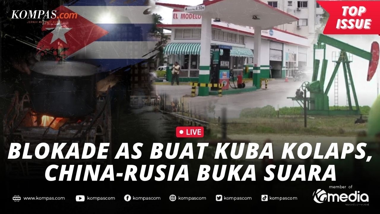 [LIVE] - Blokade AS Buat Kuba Terancam Kolaps, China-Rusia 