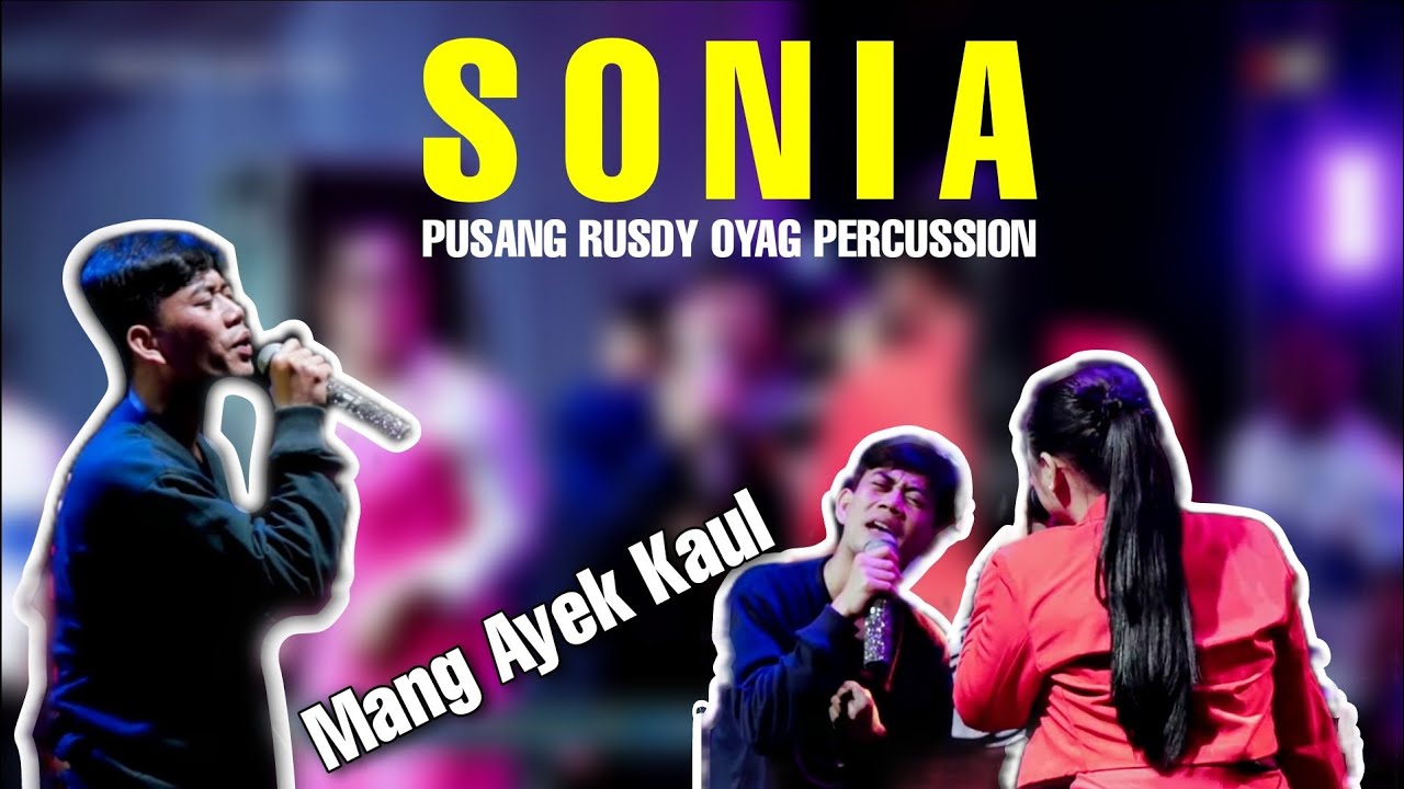 MANG AYEK KAUL NYANYI SONIA SUARANYA KEREN GUYS !!! 