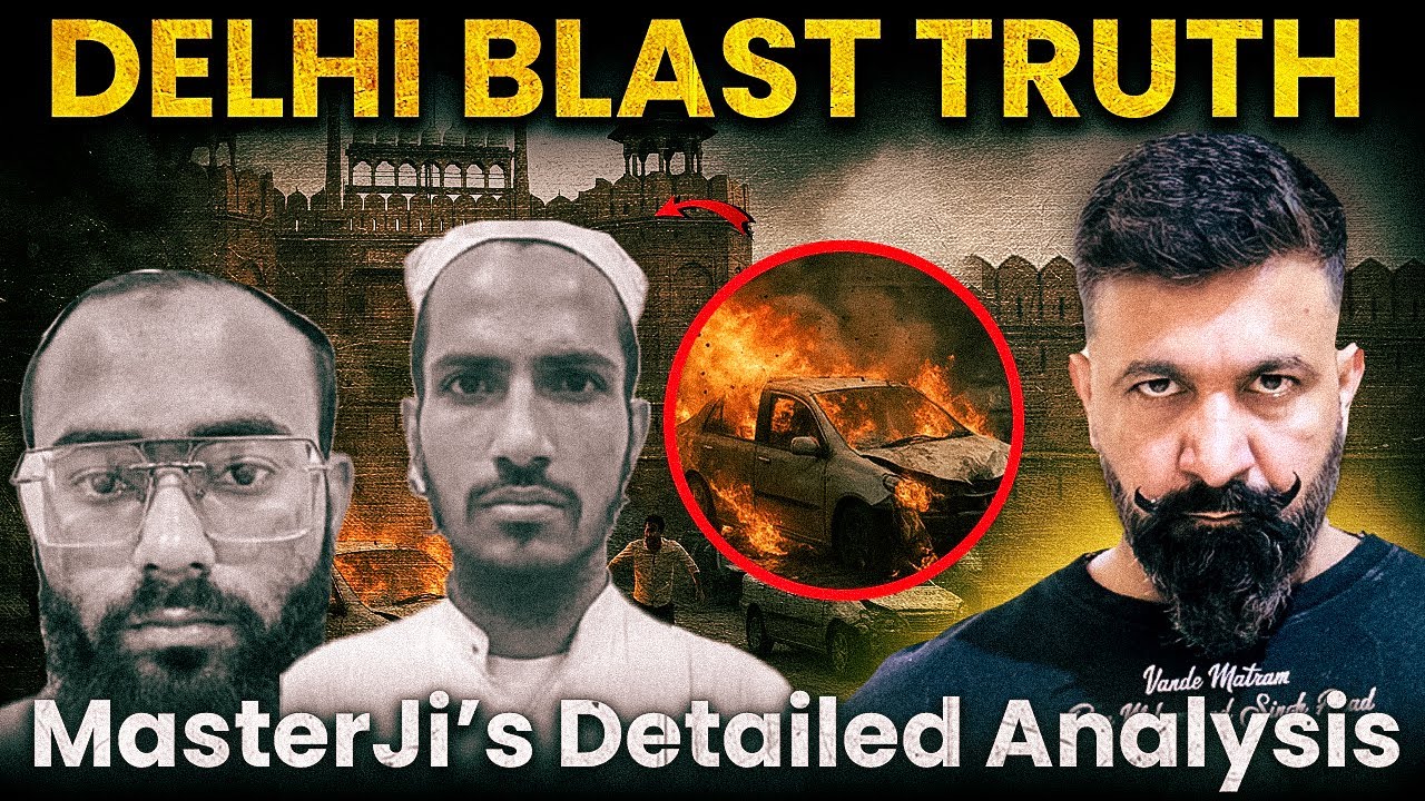 Delhi Blast 2025 Full Decode | NIA Investigation | Grandmaster Shifuji&rsquo;s Analysis | Plot Exposed
