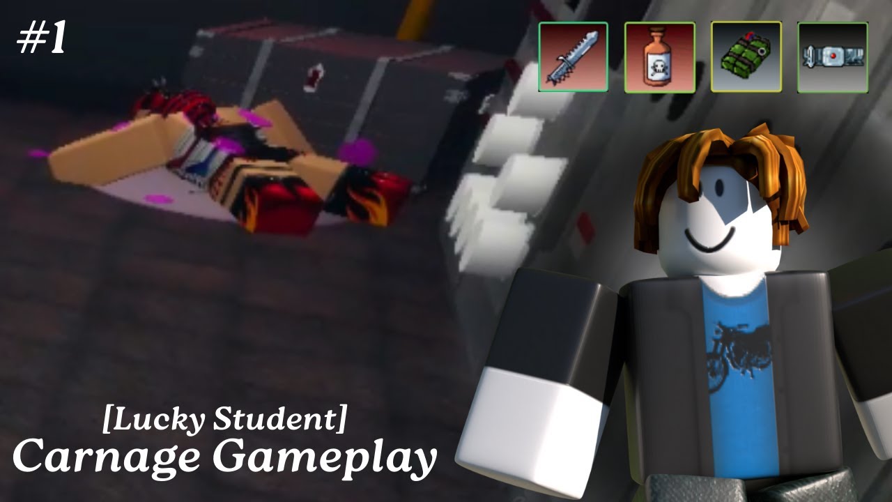 Roblox: Carnage Gameplay [Lucky Student/Killer]
