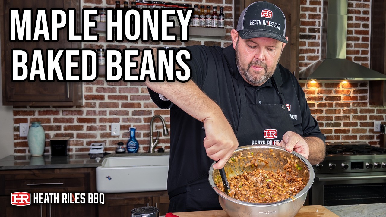 Maple Honey BBQ Baked Beans | Heath Riles BBQ
