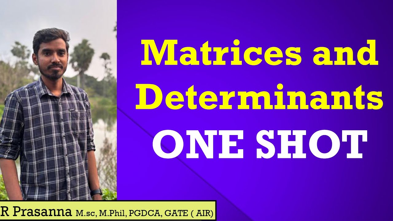 Matrices and Determinants - ONE SHOT - JEE MAIN 2026