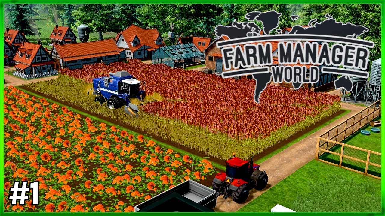 Farm Manager World - Brand New - Early Access - Building The Farm Of My Dreams - Episode #1