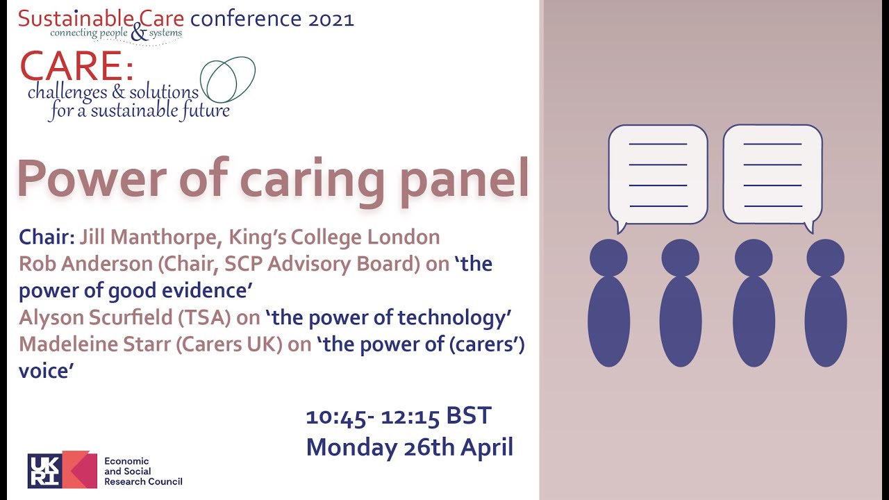 CARE: challenges and solutions for a sustainable future- 'The power of caring' panel