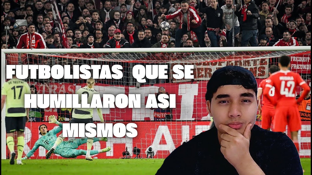 MOMENTOS DONDE LOS FUTBOLISTAS SE HUMILLARON ASÍ MISMOS
