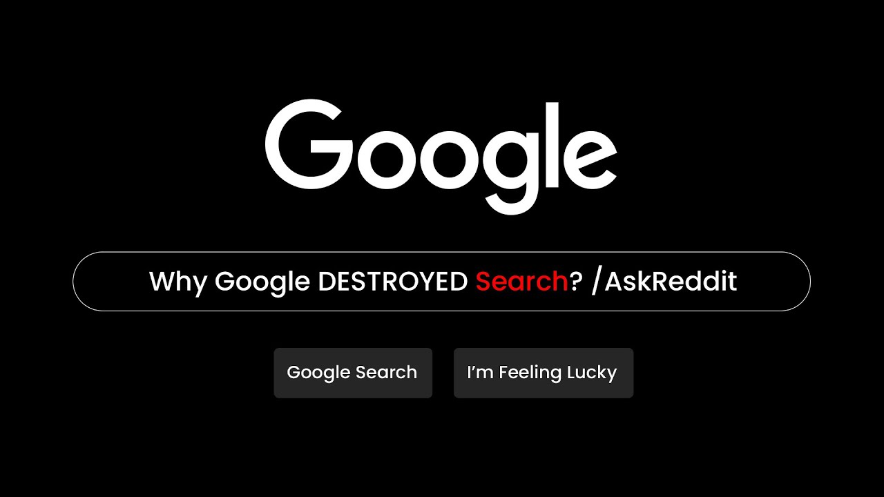 What Happened to Google Search?