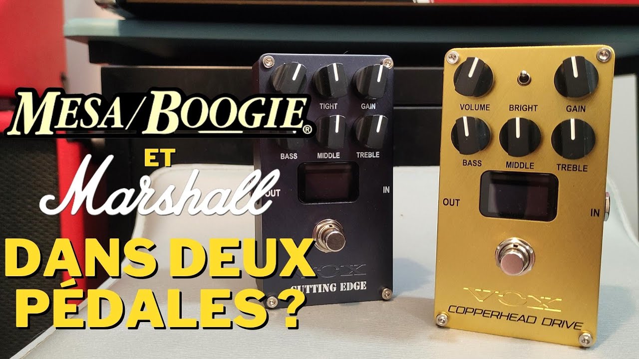 Du MESA BOOGIE et du MARSHALL dans deux pédales ? Vox Valvenergy