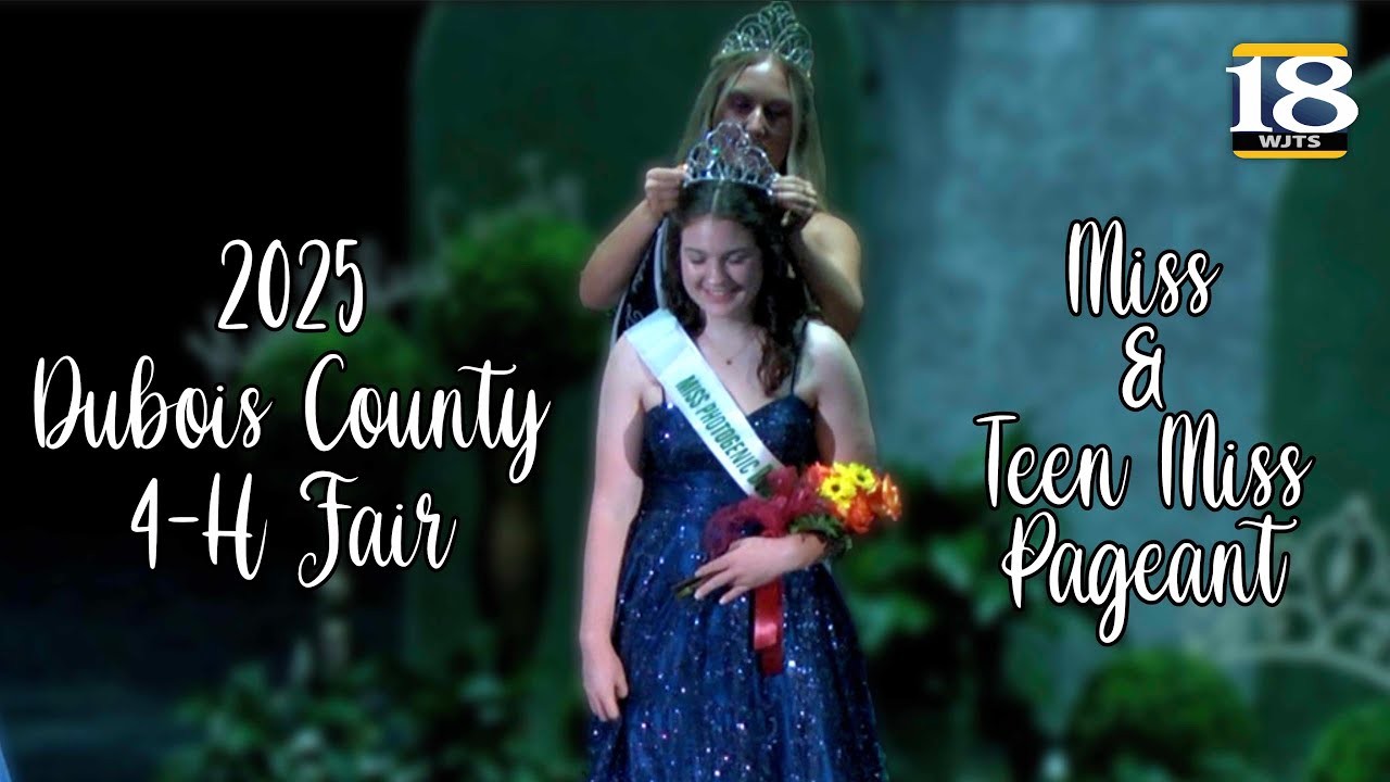 2025 Miss & Teen Miss Dubois County 4-H Pageant