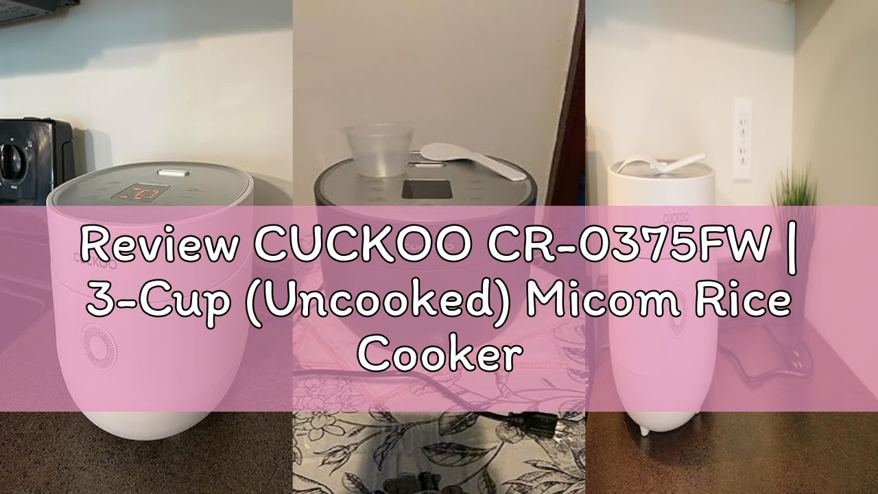 Review CUCKOO CR-0375FW | 3-Cup (Uncooked) Micom Rice Cooker | 10 Menu Options: Oatmeal, Brown Rice