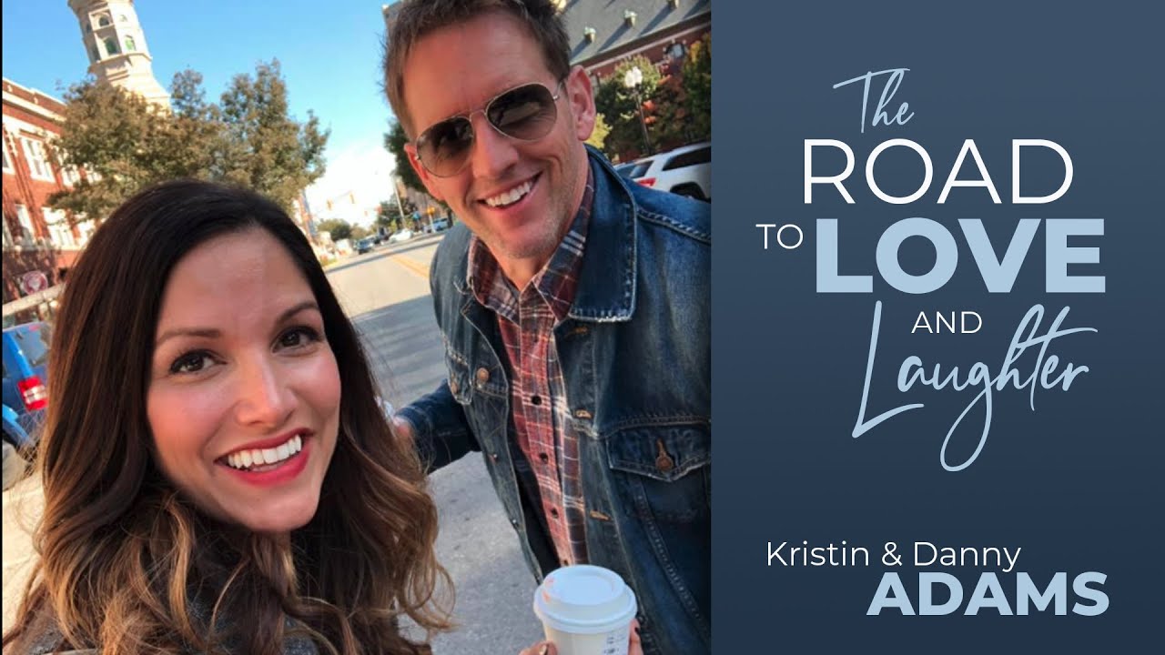 Bringing Fun Into Your Marriage with Kristin & Danny Adams