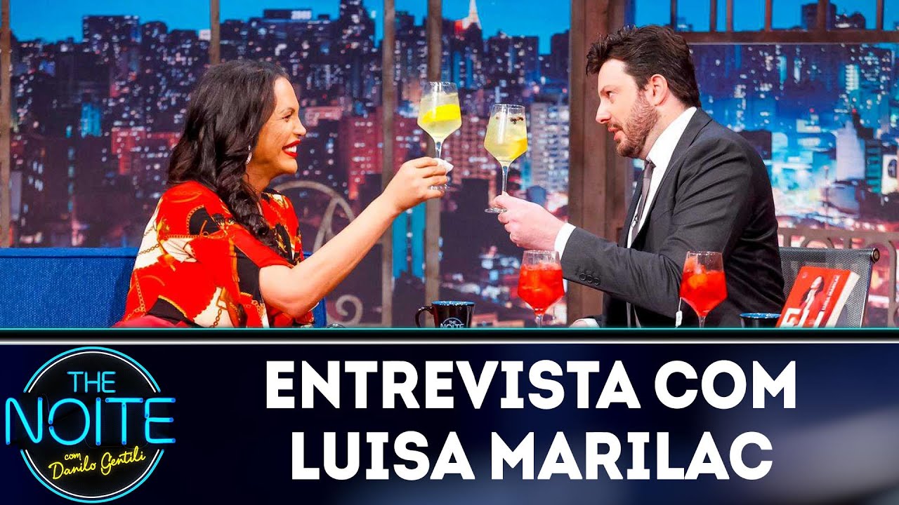 Entrevista com Luisa Marilac | The Noite (16/04/19)